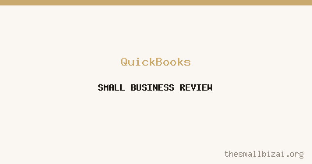 QuickBooks Review 2026: Is It Worth It for Small Businesses?